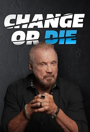 Change or Die [tvdbid-469519]