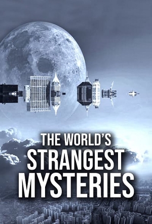 World's Strangest Mysteries